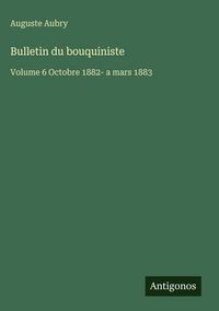 Produktbild: Bulletin du bouquiniste