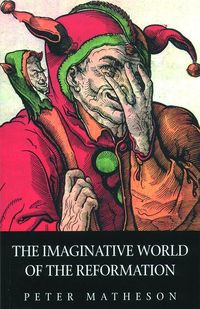 Produktbild: The Imaginative World of the Reformation