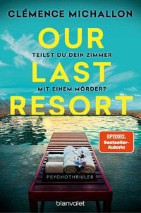 Produktbild Our Last Resort - Teilst du dein Zimmer mit einem Mörder?