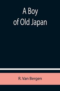 Produktbild: A Boy of Old Japan