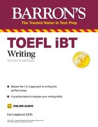 TOEFL iBT Writing (with online audio) Lin Lougheed