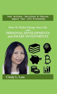 Produktbild: How To Turbo Charge Your Life with Personal Developments and Smart Investments