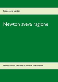 Produktbild: Newton aveva ragione