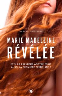Produktbild: Marie Madeleine r&eacute;v&eacute;l&eacute;e