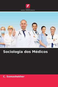 Produktbild: Sociologia dos M&eacute;dicos