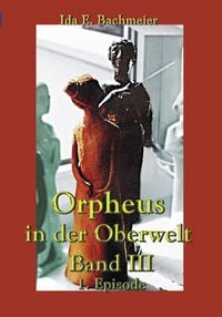 Produktbild: Orpheus in der Oberwelt Band III