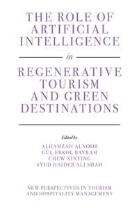 Produktbild: Role of Artificial Intelligence in Regenerative Tourism and Green Destinations