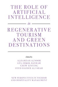 Produktbild: Role of Artificial Intelligence in Regenerative Tourism and Green Destinations