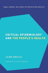 Produktbild: Breilh, J: Critical Epidemiology and the People's Health