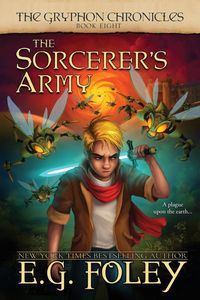 Produktbild: The Sorcerer's Army (The Gryphon Chronicles, Book 8)