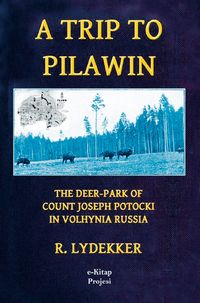 Produktbild: R. Lydekker: Trip to Pilawin