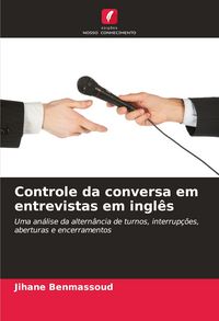 Produktbild: Controle da conversa em entrevistas em ingl&ecirc;s