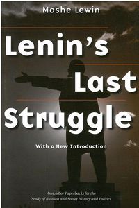 Produktbild: Lewin, M:  Lenin's Last Struggle