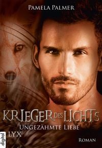 Produktbild: Krieger des Lichts - Ungez&auml;hmte Liebe