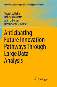 Produktbild: Anticipating Future Innovation Pathways Through Large Data Analysis