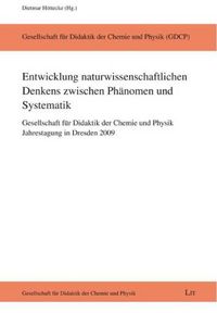 Produktbild: Entwicklung naturwissenschaftlichen Denkens zwischen Ph&auml;nomen und Systematik