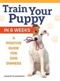 Produktbild: Train Your Puppy in 8 Weeks