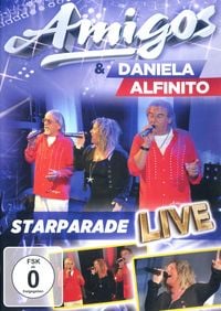 Produktbild: Amigos & Daniela Alfinito - Starparade Live