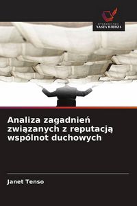Produktbild: Analiza zagadnie&iquest; zwi&iquest;zanych z reputacj&iquest; wsp&oacute;lnot duchowych
