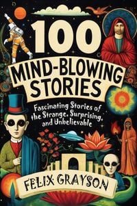 Produktbild: 100 Mind-Blowing Stories