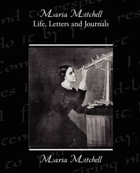 Produktbild: Maria Mitchell Life Letters and Journals