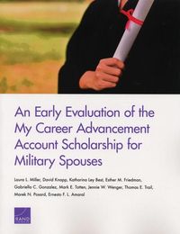 Produktbild: An Early Evaluation of the My Career Advancement Account Scholarship for Military Spouses