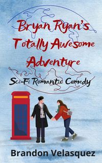 Produktbild: Bryan Ryan's Totally Awesome Adventure