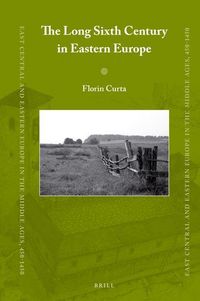 Produktbild: The Long Sixth Century in Eastern Europe