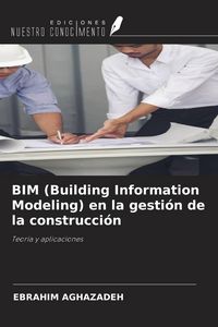 Produktbild: BIM (Building Information Modeling) en la gesti&oacute;n de la construcci&oacute;n