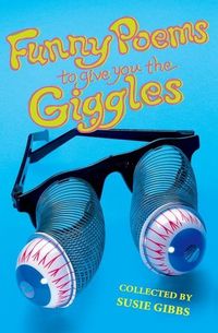 Produktbild: Gibbs, S: Funny Poems to Give You the Giggles