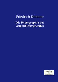 Produktbild: Die Photographie des Augenhintergrundes