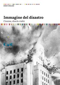 Produktbild: Immagine del disastro. Cinema, shock e tab&ugrave;