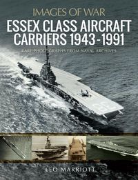 Produktbild: Essex Class Aircraft Carriers, 1943-1991