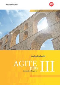 Produktbild: Agite plus - Arbeitsb&uuml;cher f&uuml;r Latein als zweite Fremdsprache - Ausgabe Bayern
