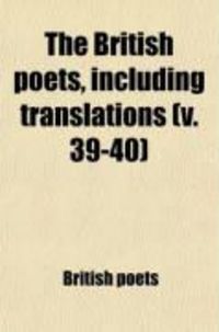 Produktbild: The British Poets, Including Translations (23, No. 1)