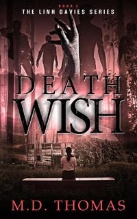Produktbild: Death Wish (The Linh Davies Series, #3)