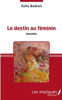 Produktbild: Le Destin au f&eacute;minin
