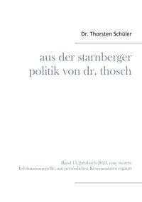 Produktbild: Aus der Starnberger Politik von Dr. Thosch