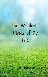 Produktbild: The Wonderful Chaos of My Life