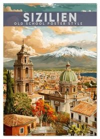 Produktbild: Sizilien - Old School Poster Style (Wandkalender 2027 DIN A2 hoch), CALVENDO Monatskalender