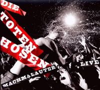 Produktbild: Machmalauter-Die Toten Hosen Live!