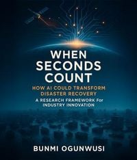 Produktbild: When Seconds Count: How AI Could Transform Disaster Recovery