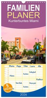 Produktbild: Familienplaner 2026 - Kunterbuntes Miami mit 5 Spalten (Wandkalender, 21 x 45 cm) CALVENDO
