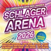 Produktbild: Schlager Arena 2026 - Sommer Edition: Die gr&ouml;&szlig;ten Hits des Jahres