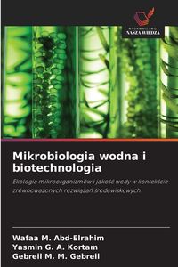 Produktbild: Mikrobiologia wodna i biotechnologia