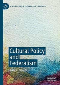 Produktbild: Cultural Policy and Federalism