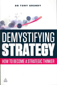 Produktbild: Grundy, T: Demystifying Strategy