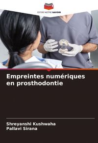Produktbild: Empreintes num&eacute;riques en prosthodontie
