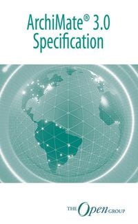 Produktbild: ArchiMate&reg; 3.0 Specification