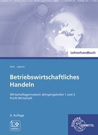 Produktbild: Lehrerhandbuch zu 94152 Betriebswirtschaftliches Handeln